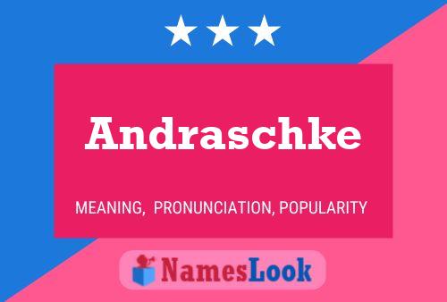 Poster del nome Andraschke