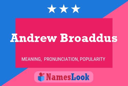 Poster del nome Andrew Broaddus