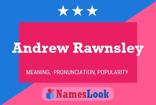 Poster del nome Andrew Rawnsley