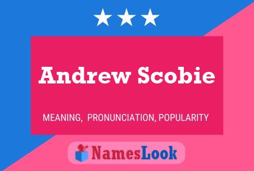 Poster del nome Andrew Scobie