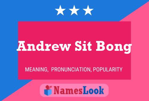 Poster del nome Andrew Sit Bong