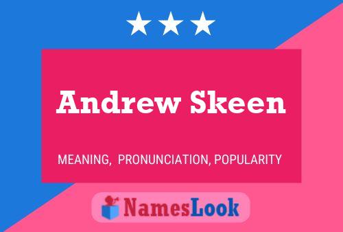 Poster del nome Andrew Skeen