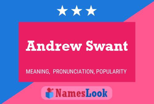 Poster del nome Andrew Swant