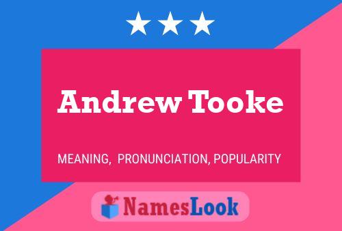 Poster del nome Andrew Tooke