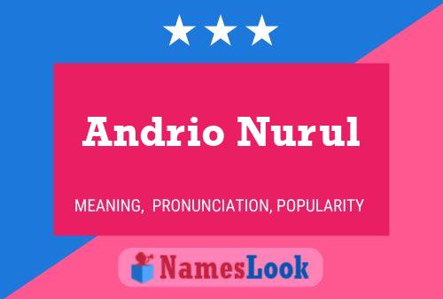 Poster del nome Andrio Nurul