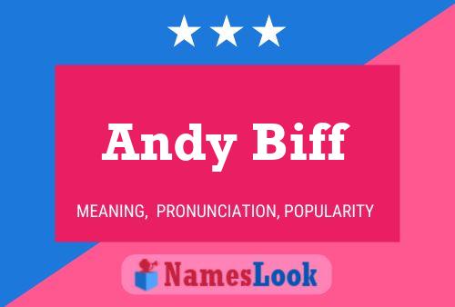 Poster del nome Andy Biff