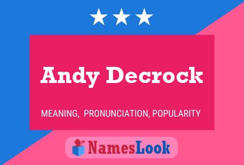 Poster del nome Andy Decrock