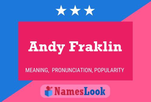 Poster del nome Andy Fraklin