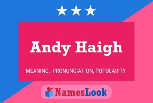 Poster del nome Andy Haigh