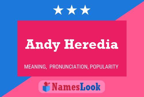 Poster del nome Andy Heredia