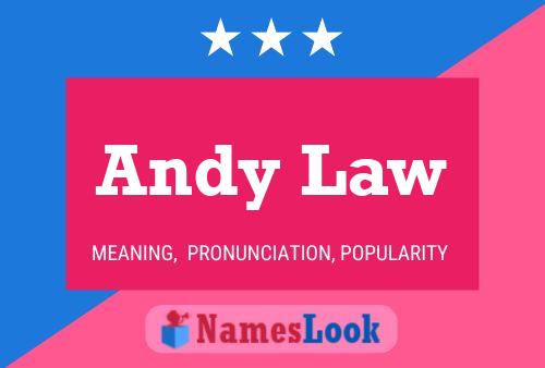 Poster del nome Andy Law