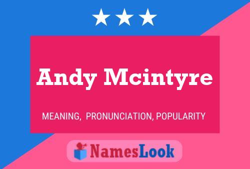 Poster del nome Andy Mcintyre