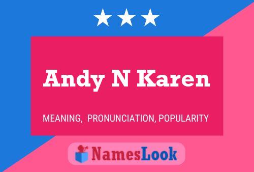 Poster del nome Andy N Karen