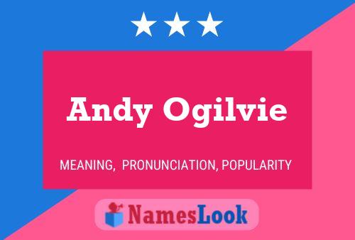 Poster del nome Andy Ogilvie