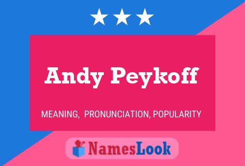 Poster del nome Andy Peykoff