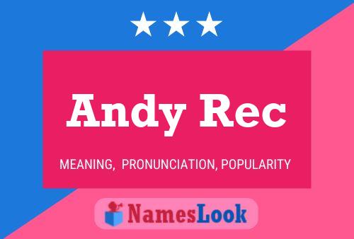 Poster del nome Andy Rec