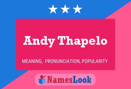 Poster del nome Andy Thapelo