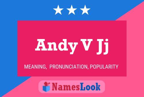 Poster del nome Andy V Jj