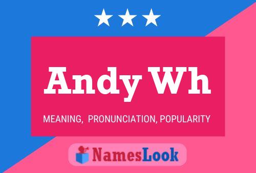 Poster del nome Andy Wh