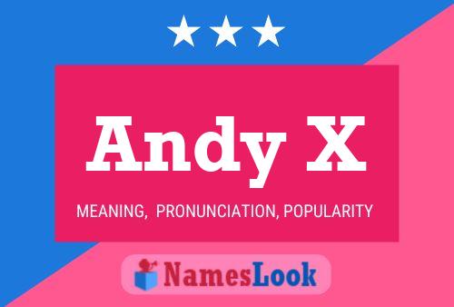 Poster del nome Andy X