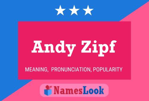 Poster del nome Andy Zipf