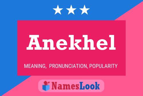 Poster del nome Anekhel