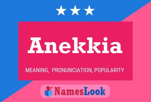 Poster del nome Anekkia