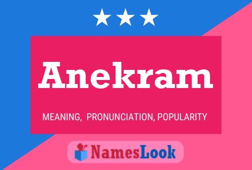 Poster del nome Anekram