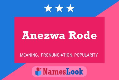 Poster del nome Anezwa Rode