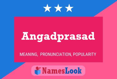 Poster del nome Angadprasad