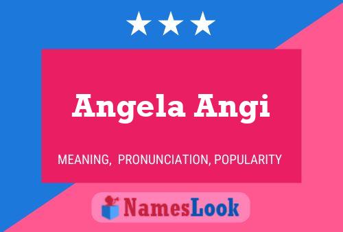 Poster del nome Angela Angi