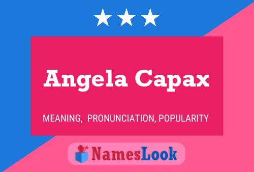 Poster del nome Angela Capax