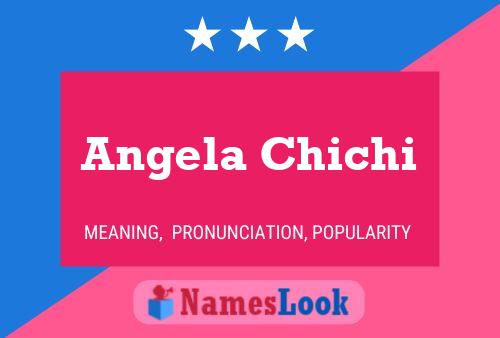 Poster del nome Angela Chichi