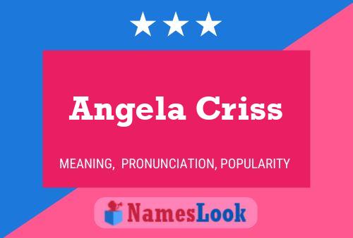 Poster del nome Angela Criss