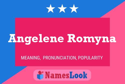 Poster del nome Angelene Romyna