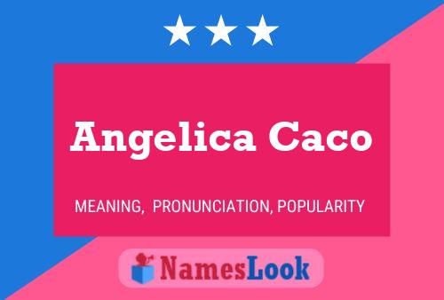 Poster del nome Angelica Caco