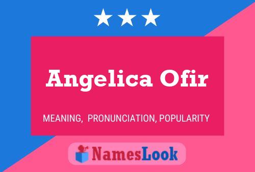 Poster del nome Angelica Ofir