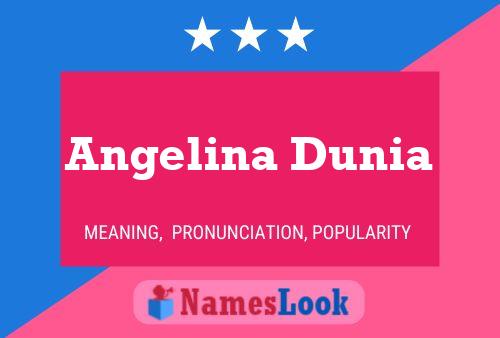 Poster del nome Angelina Dunia