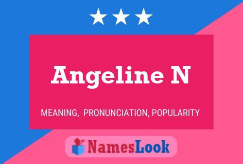 Poster del nome Angeline N