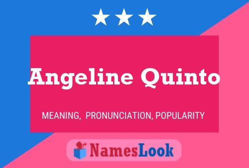 Poster del nome Angeline Quinto