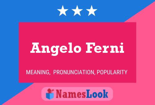 Poster del nome Angelo Ferni