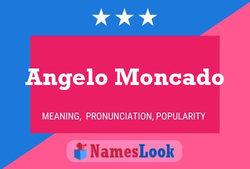 Poster del nome Angelo Moncado