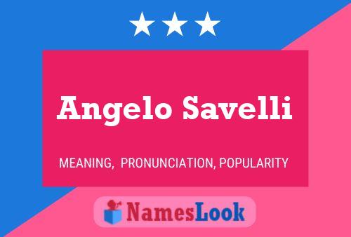 Poster del nome Angelo Savelli