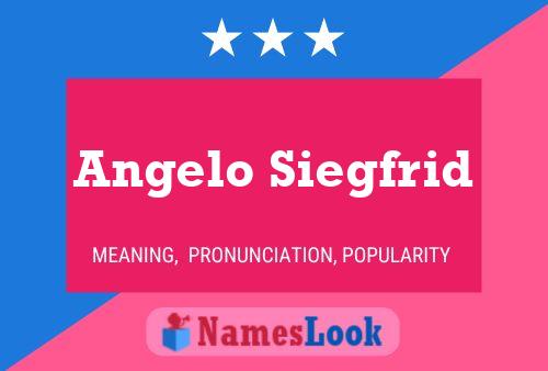 Poster del nome Angelo Siegfrid