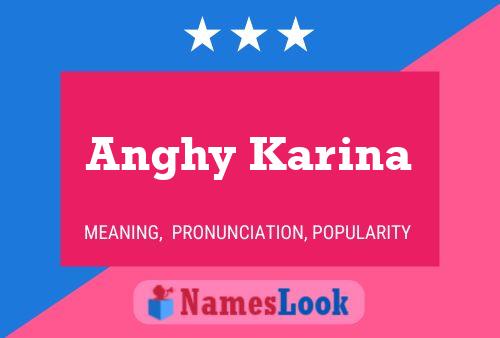 Poster del nome Anghy Karina