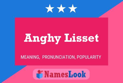 Poster del nome Anghy Lisset