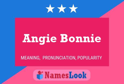 Poster del nome Angie Bonnie