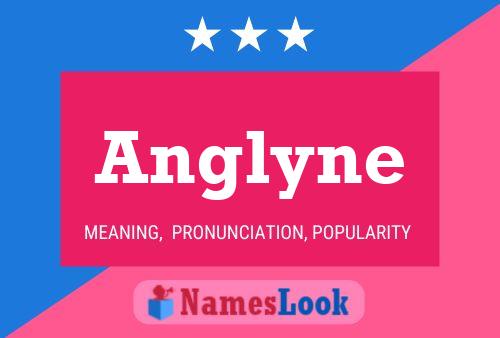 Poster del nome Anglyne