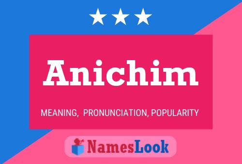 Poster del nome Anichim