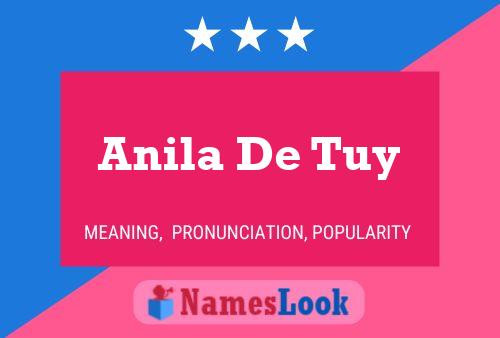 Poster del nome Anila De Tuy